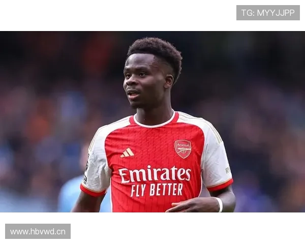 萨卡：从阿森纳青训到英超顶级边锋的崛起解析